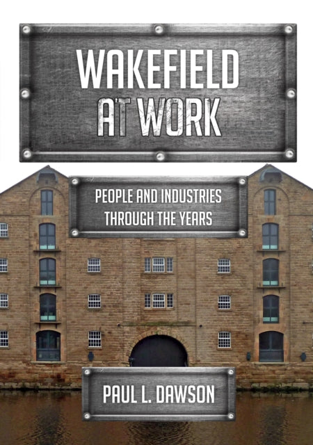 Wakefield At Work