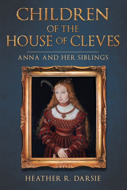 Children Of The House Of Cleves
