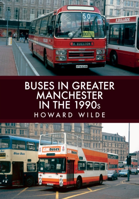 Buses In Greater Manchester In 1990s