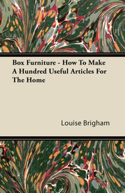 Box Furniture - How To Make A Hundred Us