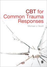 Cbt For Common Trauma Responses By Scott, Michael J