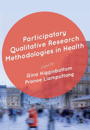 Participatory Qualitative Research Metho By Higginbottom, Gina