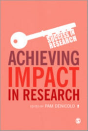 Achieving Impact In Research By Denicolo, Pam (ed)