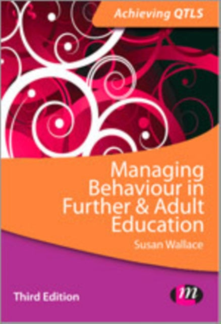 Managing Behaviour In Further/adult Educ