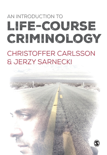 Introduction To Lifecourse Criminology By Carlsson, Christoffe