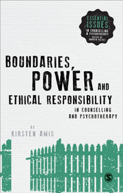 Boundaries Power & Ethical Responsibilit