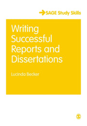 Writing Successful Reports & Dissertatio By Becker, Lucinda
