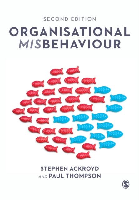 Organizational Misbehaviour By Ackroyd, Stephen