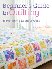 Beginners Guide To Quilting