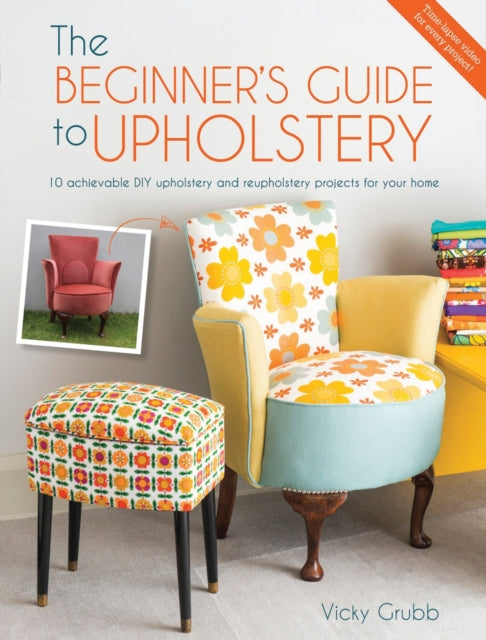 Beginners Guide To Upholstery