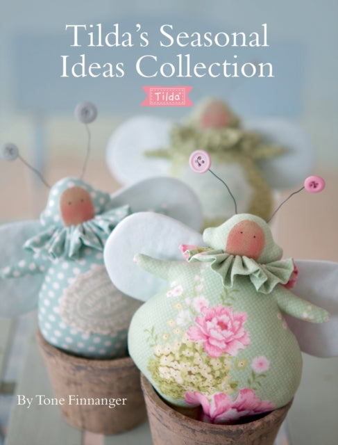 Tildas Seasonal Ideas Collection
