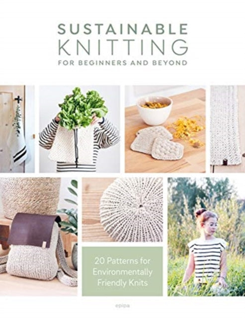 Sustainable Knitting/beginners & Beyond