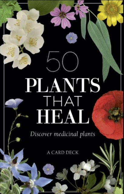 50 Plants That Heal Card Deck