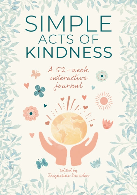 Simple Acts Of Kindness 52 Week Journal