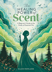 Healing Power Of Scent