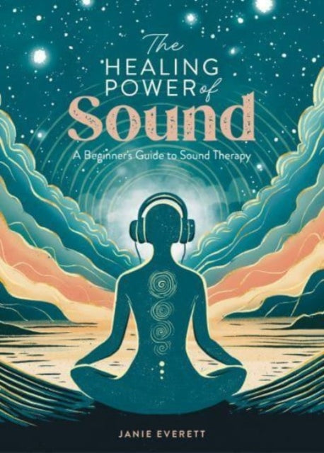 Healing Power Of Sound By Everett, Jane