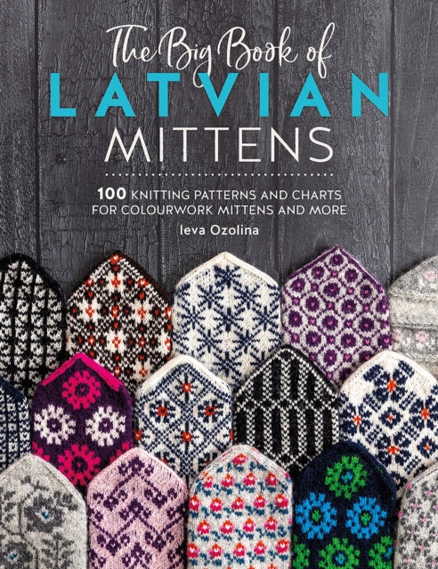 Big Book Of Latvian Mittens