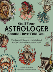 Stuff Your Astrologer Should Have Told Y
