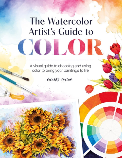 Watercolor Artists Guide To Color