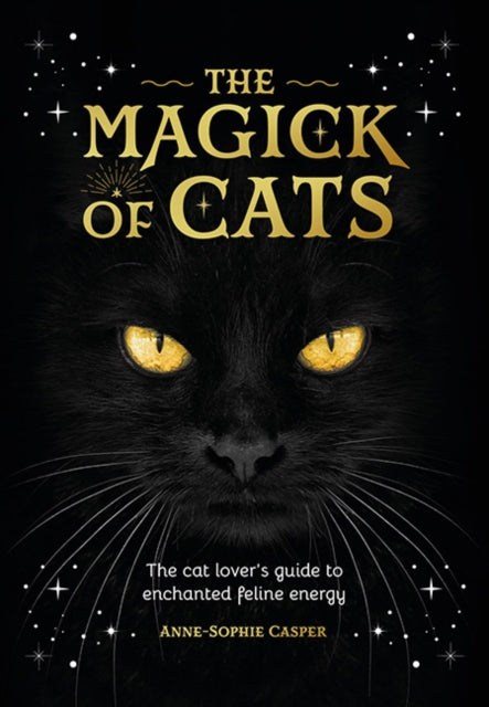 Magick Of Cats By Casper, Anne Sophie