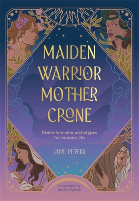 Maiden Warrior Mother Crone