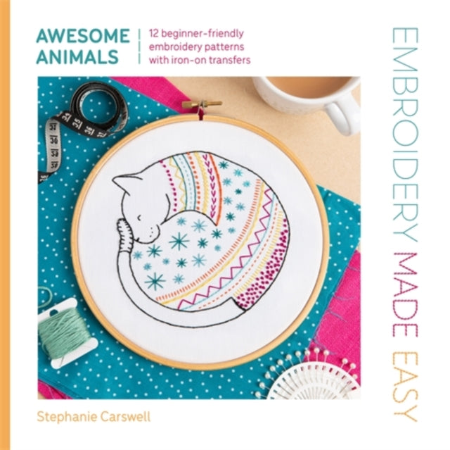 Embroidery Made Easy Awesome Animals