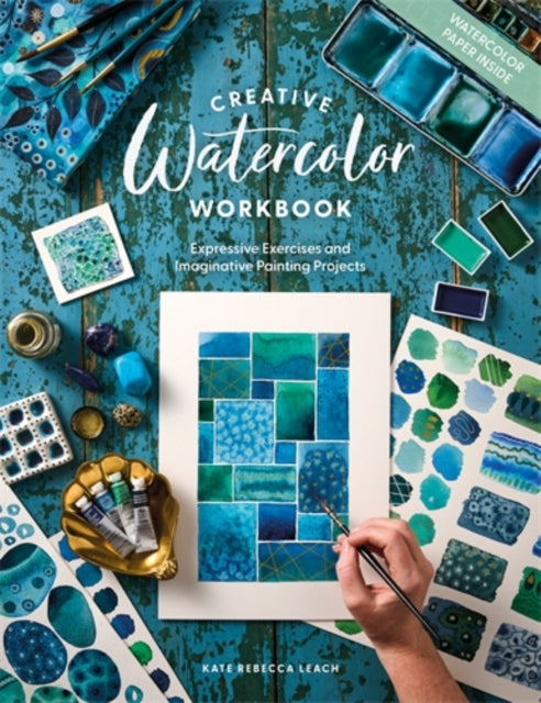 Creative Watercolor Workbook By Leach, Kate Rebecca