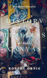 The Timeless Canvas: A Journey Through A