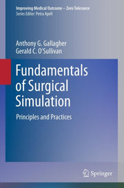 Fundamentals Of Surgical Simulation : Pr