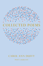 Collected Poems Carol Ann Duffy