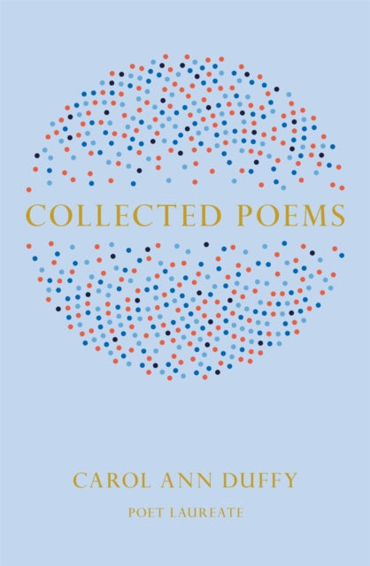Collected Poems Carol Ann Duffy