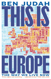 This Is Europe The Way We Live Now