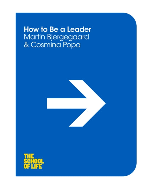 How To Be A Leader By Bjergegaard, Martin