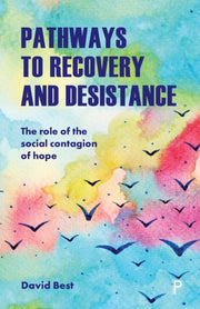 Pathways To Recovery & Desistance
