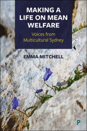 Making A Life On Mean Welfare