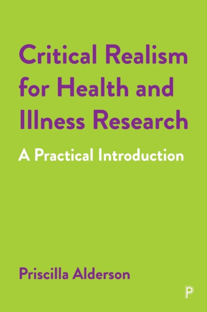 Critical Realism For Health/illness Rese