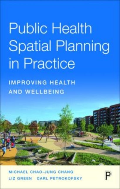 Public Health Spatial Planning In Practi