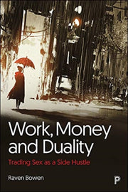 Work Money & Duality
