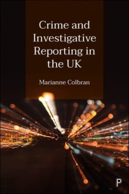 Crime & Investigative Reporting In The U
