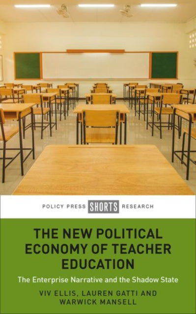 New Political Economy Of Teacher Educati By Ellis, Viv