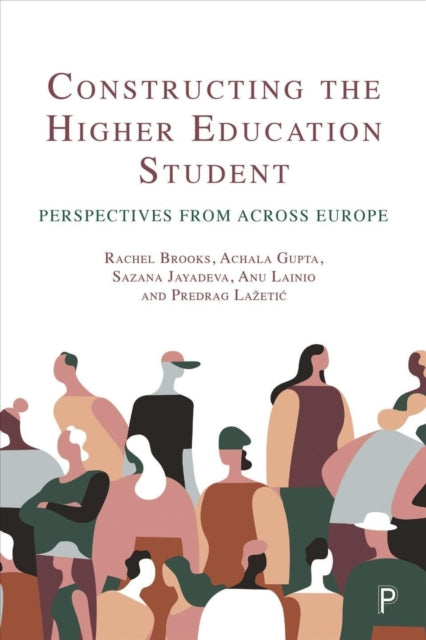 Constructing The Higher Education Studen