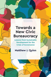 Towards A New Civic Bureaucracy