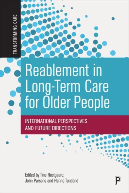 Reablement In Long Term Care For Older P