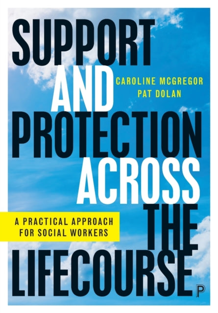 Support & Protection Across The Lifecour