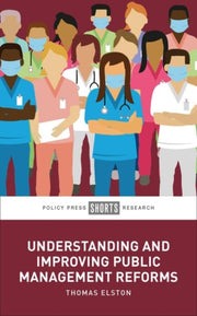 Understanding & Improving Public Managem