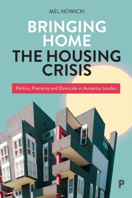 Bringing Home The Housing Crisis