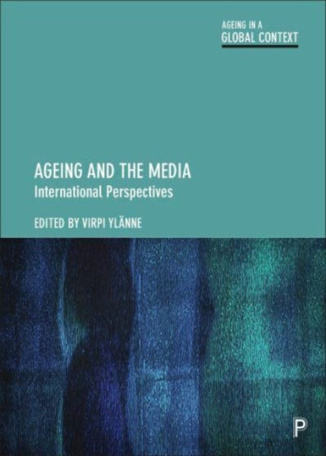 Ageing & The Media