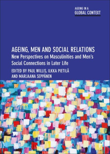 Ageing Men & Social Relations