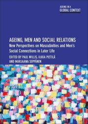 Ageing Men & Social Relations