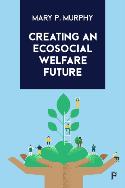 Creating An Ecosocial Welfare Future